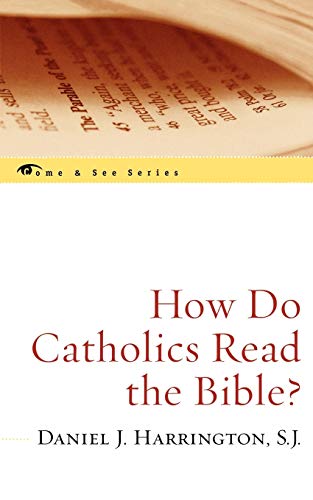 How Do Catholics Read the Bible? (Come & See) von Rowman & Littlefield Publishers