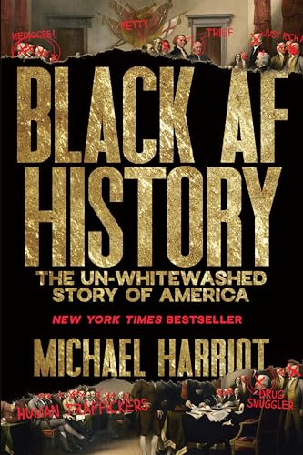 Black AF History: The Un-Whitewashed Story of America von Dey Street Books