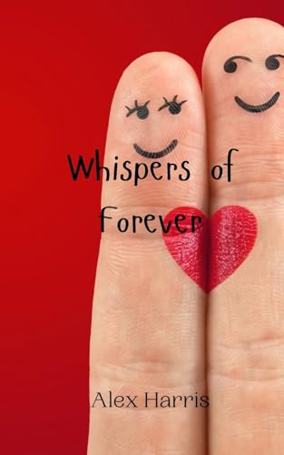 Whispers of Forever von Creative Arts Management OÜ