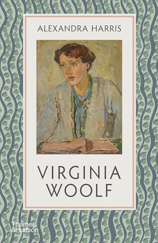 Virginia Woolf: by Alexandra Harris von Thames & Hudson Ltd