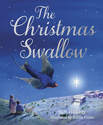 The Christmas Swallow von Lion Children's Books