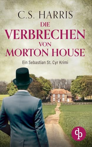 Die Verbrechen von Morton House von dp DIGITAL PUBLISHERS GmbH