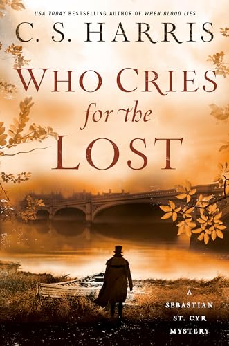 Who Cries for the Lost (Sebastian St. Cyr Mystery, Band 18)