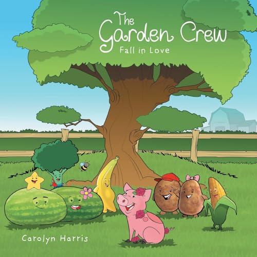The Garden Crew Fall in Love von FriesenPress