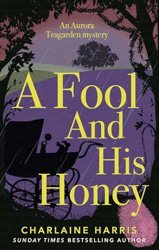 A Fool and His Honey (Aurora Teagarden Mysteries) von Piatkus