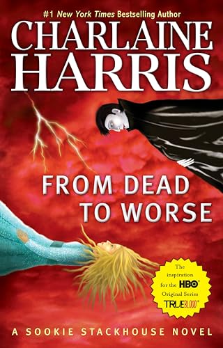 From Dead to Worse: A Sookie Stackhouse Novel (Sookie Stackhouse/True Blood, Band 8) von Ace