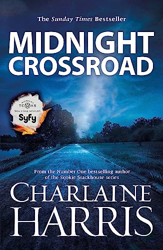 Midnight Crossroad: Now a major TV series: MIDNIGHT, TEXAS von Gollancz