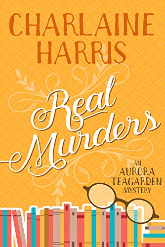 Real Murders: An Aurora Teagarden Mystery (Aurora Teagarden Mysteries)