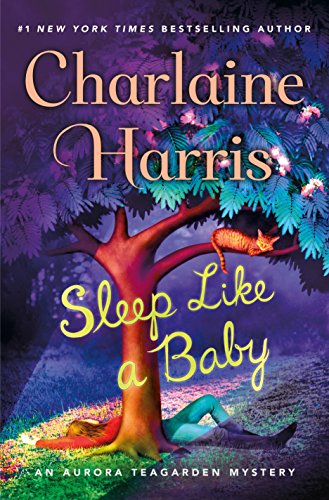 Sleep Like a Baby: An Aurora Teagarden Mystery (Aurora Teagarden Mysteries, Band 10)