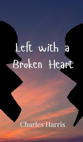 Left with a Broken Heart von Creative Arts Management OÜ