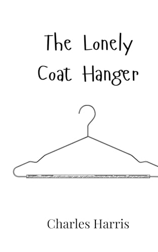 The Lonely Coat Hanger von Creative Arts Management OÜ