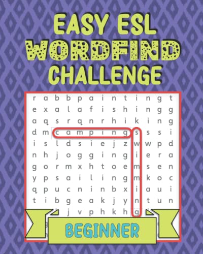 Easy ESL Wordfind Challenge: Beginner: Improve your English vocabulary and spelling! Exercise your brain and have fun! Beginner level word search ... adult learners (ESL Word Search Puzzles) von The Book Next Door