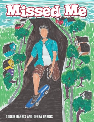 MISSED ME von Archway Publishing