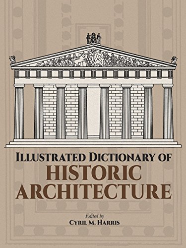 Illustrated Dictionary of Historic Architecture (Dover Architecture) von Dover Publications Inc.