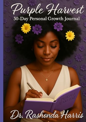 Purple Harvest 30-Day Personal Growth Journal von Independently published