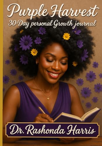 Purple Harvest 30-Day Personal Growth Journal von Independently published