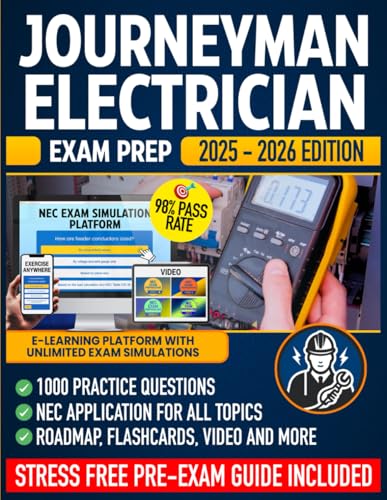 Journeyman Electrician Exam Prep: The 98% Pass Rate Blueprint with Updated Theory Chapter, Unlimited Digital Quizzes & Video Lesson to Learn Everything You Need to Pass the Exam with Confidence