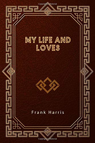 My Life and Loves