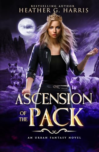 Ascension of the Pack: An Urban Fantasy Novel (The Other Wolf Series, Band 6) von Hellhound Press Limited