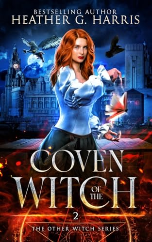 Coven of the Witch: An Urban Fantasy Novel (The Other Witch Series, Band 2)