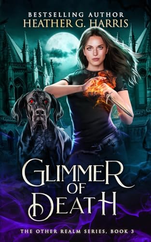 Glimmer of Death: An Urban Fantasy Novel (The Other Realm, Band 3)