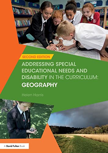 Addressing Special Educational Needs and Disability in the Curriculum: Geography von Routledge