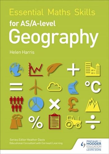 Essential Maths Skills for AS/A-level Geography von Philip Allan Updates