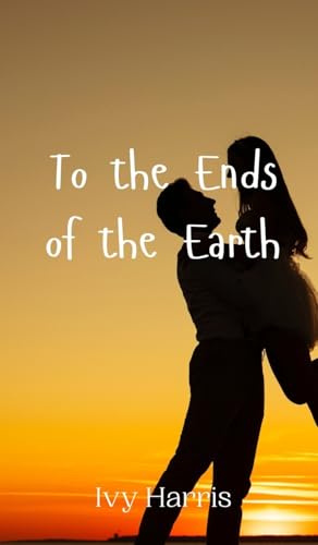 To the Ends of the Earth von Creative Arts Management OÜ