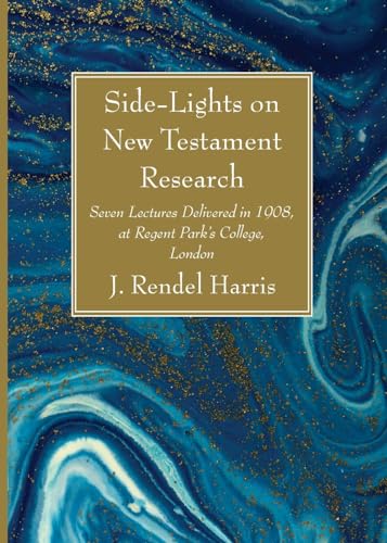 Side-Lights on New Testament Research von Wipf and Stock