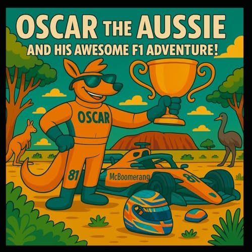 Oscar the Aussie and his awesome f1 adventure! (Formula paws) von Independently published