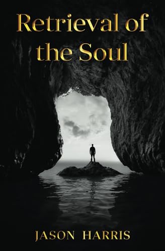 Retrieval of the Soul von Conscious Dreams Publishing