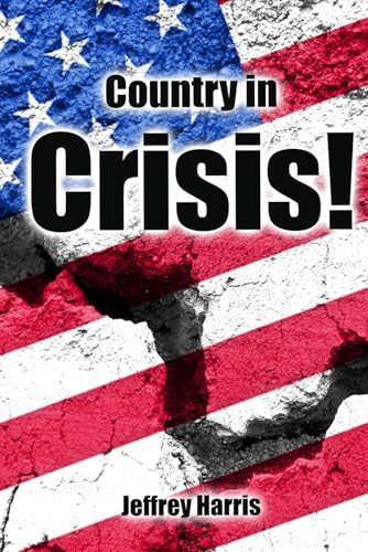 Country in Crisis von Independently published