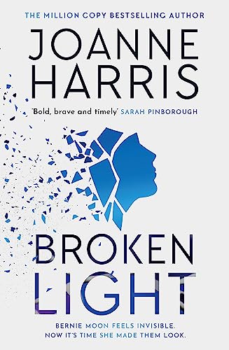 Broken Light: The explosive and unforgettable new novel from the million copy bestselling author Broken Light: The explosive and unforgettable new novel from the million copy bestselling author