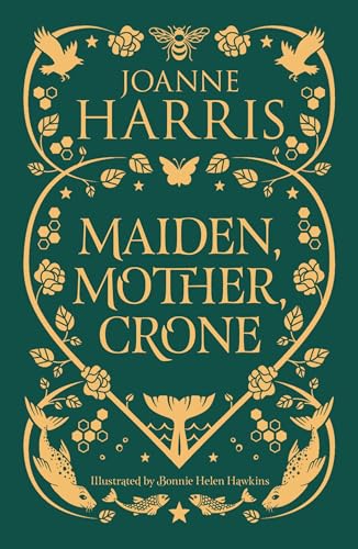 Maiden, Mother, Crone: A Collection von Gollancz