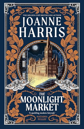 The Moonlight Market: Romantasy meets Romeo and Juliet in this spellbinding modern fairytale from the million-copy bestseller von Gollancz