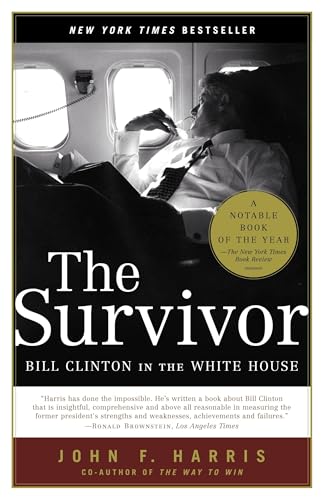 The Survivor: Bill Clinton in the White House von Random House Trade Paperbacks