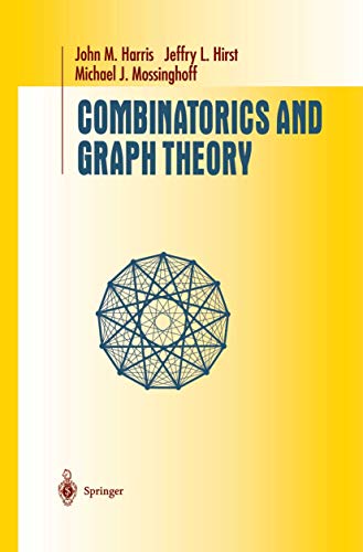 Combinatorics and Graph Theory (Undergraduate Texts in Mathematics)