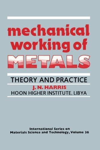Mechanical Working of Metals: Theory and Practice von Pergamon