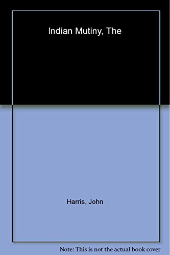 The Indian Mutiny (Wordsworth Military Library)