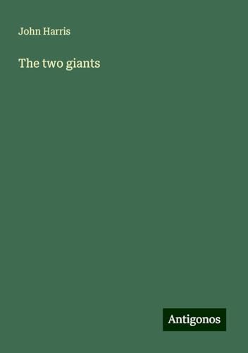 The two giants The two giants von Antigonos Verlag