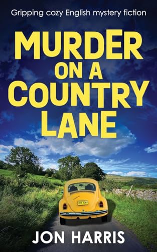MURDER ON A COUNTRY LANE: Gripping cozy English mystery fiction (the Somerset whodunit mysteries, Band 1) von The Book Folks