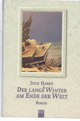 Der lange Winter am Ende der Welt (BLT. Bastei Lübbe Taschenbücher)