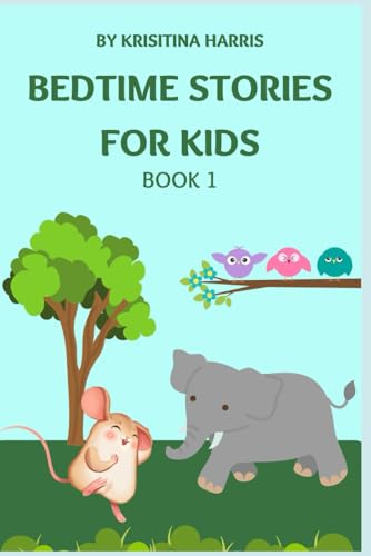 Bedtime stories for kids: Book 1 von Independently published