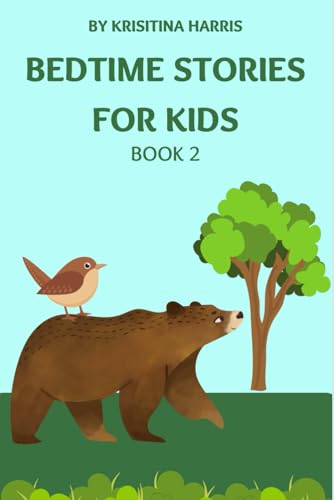 Bedtime stories for kids: Book 2 von Independently published