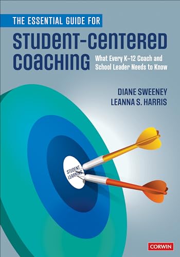The Essential Guide for Student-Centered Coaching: What Every K-12 Coach and School Leader Needs to Know von Corwin