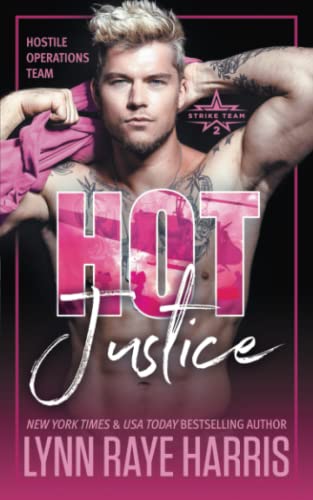 HOT JUSTICE (Hostile Operations Team - Book 14) (Hostile Operations Team® - Strike Team 2) von H.O.T. Publishing, LLC.