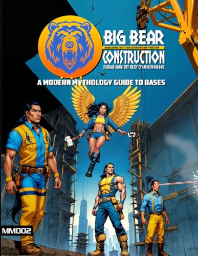 Big Bear Construction: The Modern Mythology Guide To bases Big Bear Construction: The Modern Mythology Guide To bases von Independently published