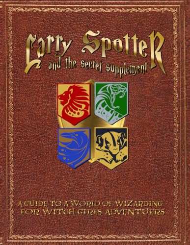 Larry Spotter and the secret supplement (Witch Girls, Band 21) von Independently published