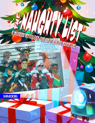 The Naughty List: A Modern Mythology One-Shot Adventure The Naughty List: A Modern Mythology One-Shot Adventure von Independently published