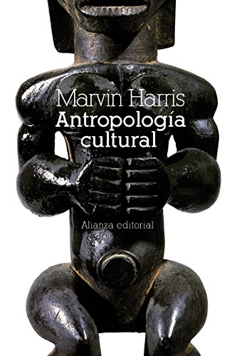 Antropología cultural (El libro de bolsillo - Bibliotecas de autor - Biblioteca Harris) von Alianza Editorial